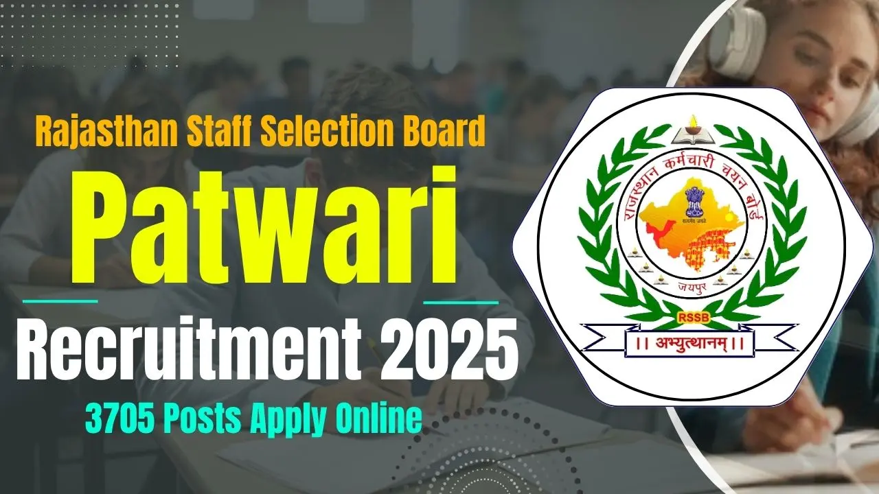 Rajasthan RSMSSB Patwari Recruitment 2025 Notification For 3705 Posts Apply Online
